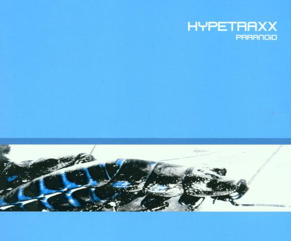 Hypetraxx – Paranoid
