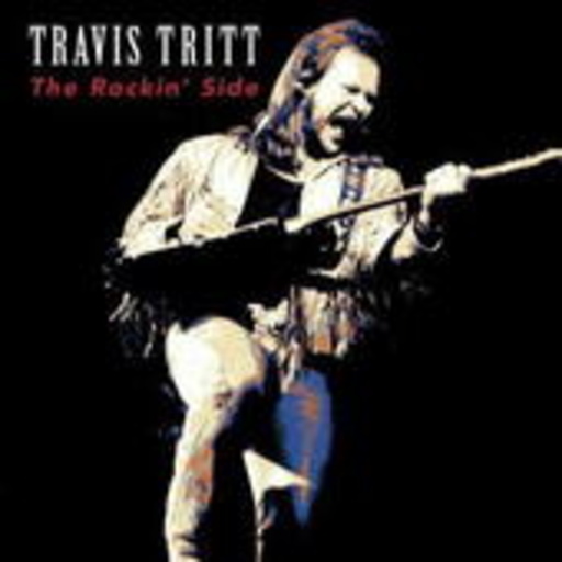 Travis Tritt – The Rockin' Side