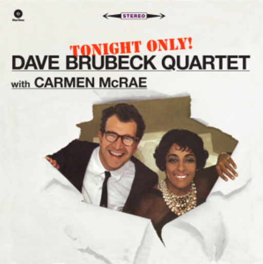 Dave Brubeck Quartet – Tonight Only! With Carmen McRae