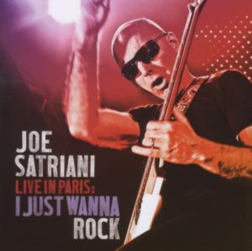 Joe Satriani – Live In Paris - I Just Wanna Rock
