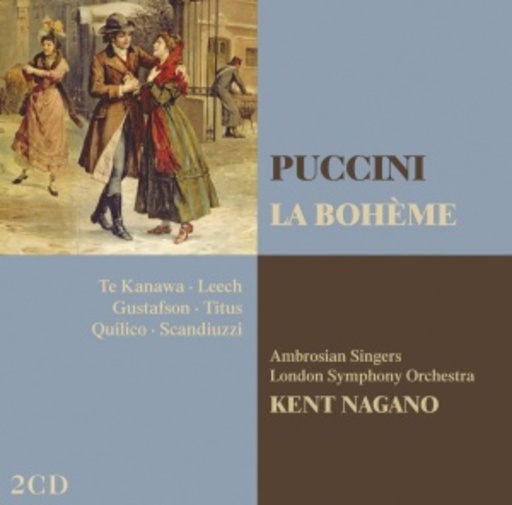 Kent Nagano – La Boheme (Opera Collection)