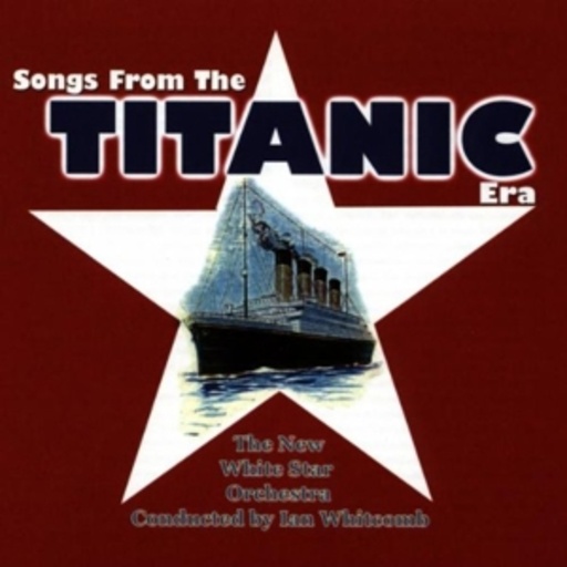 Diverse – Songs From The Titanic Era