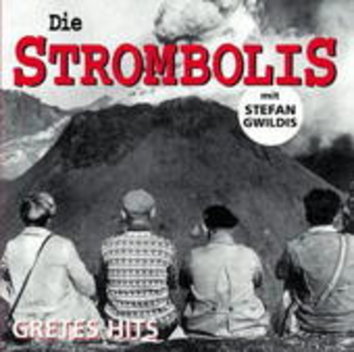 Die Strombolis – Gretes Hits