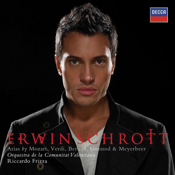 Erwin Schrott – Arias By Mozart, Verdi, Berlioz, Goundo & Meyerbeer