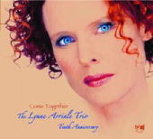 Lynne Arriale Trio – Come Together