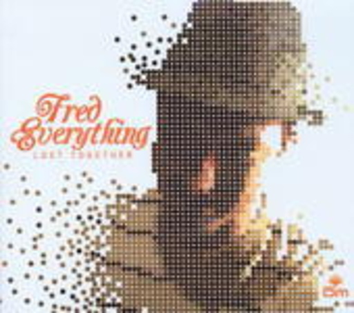 Fred Everything – Lost Together