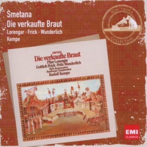 Fritz Wunderlich/Pilar Lorengar/Gottlob Frick – Die verkaufte Braut