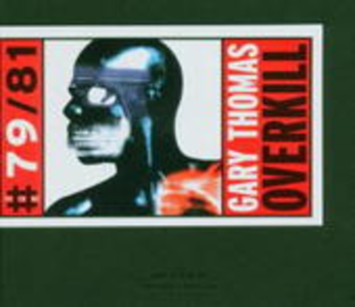 Gary Thomas – Overkill