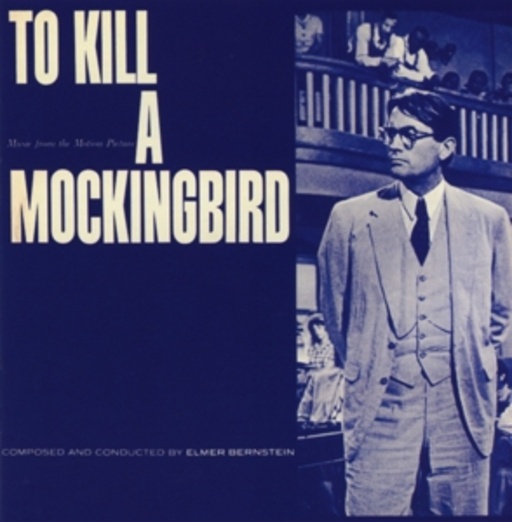 Elmer Bernstein – To Kill A Mockingbird/Blues And Brass