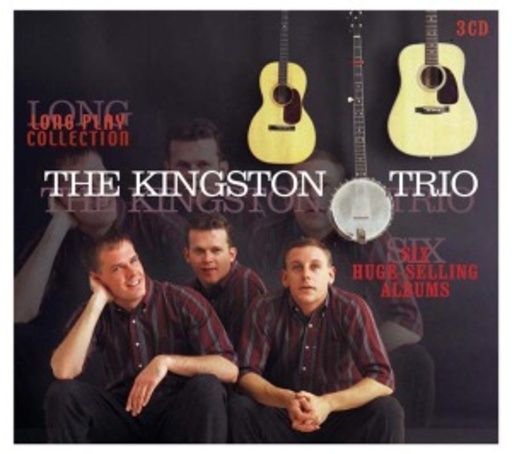 The Kingston Trio – Long Play Collection: 6 Huge Albums