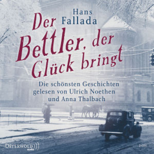 Anna Thalbach/Ulrich Noethen – Der Bettler, der Glück bringt