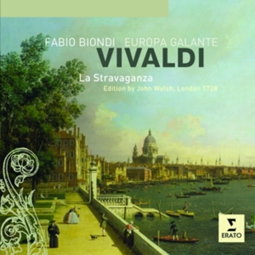 Fabio Biondi – La Stravaganza - 7 Violinkonzerte aus Op. 4