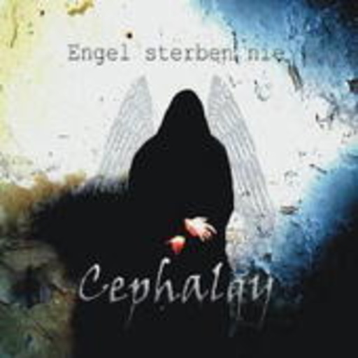 Cephalgy – Engel sterben nie