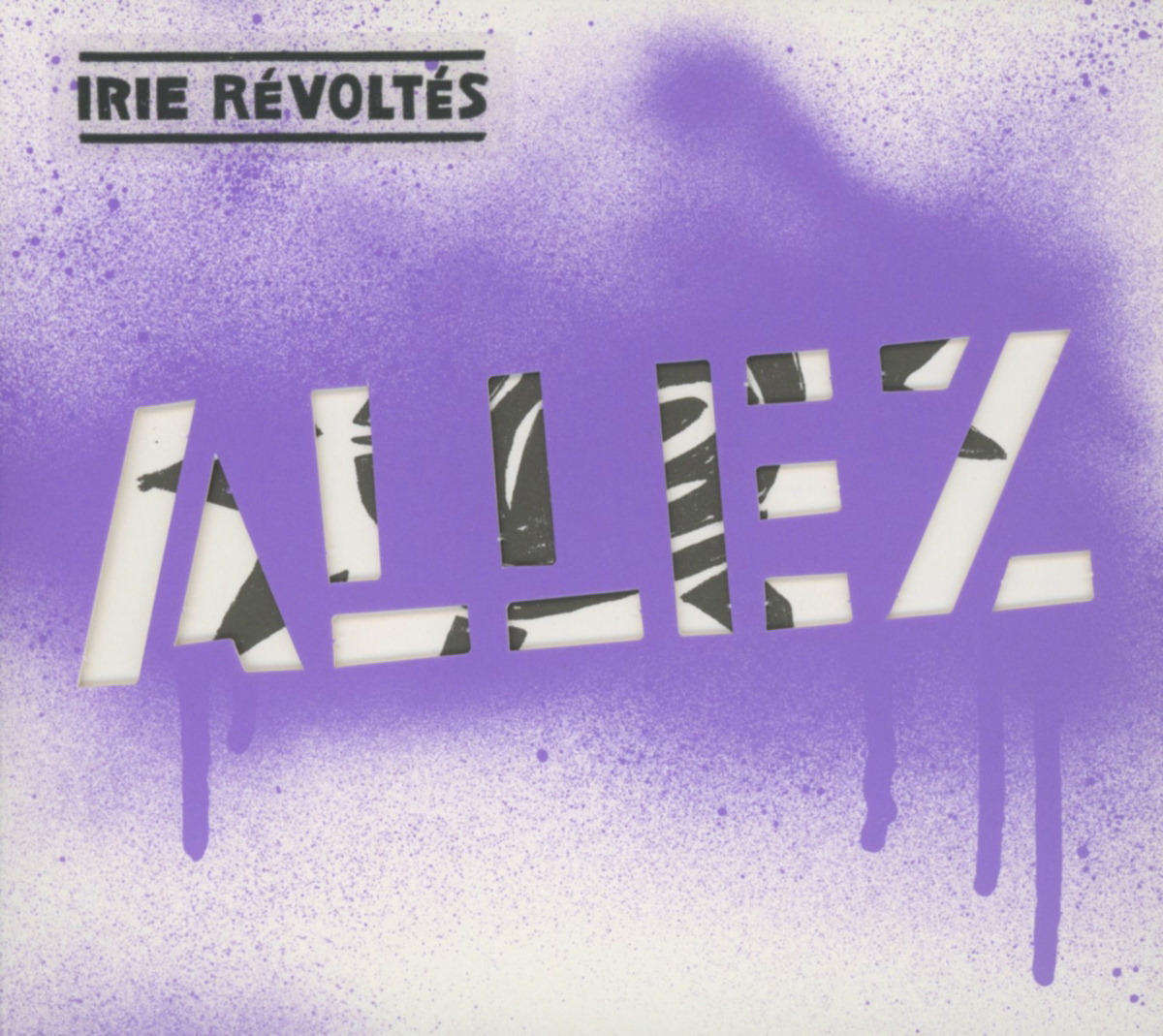 Irie Révoltés – Allez