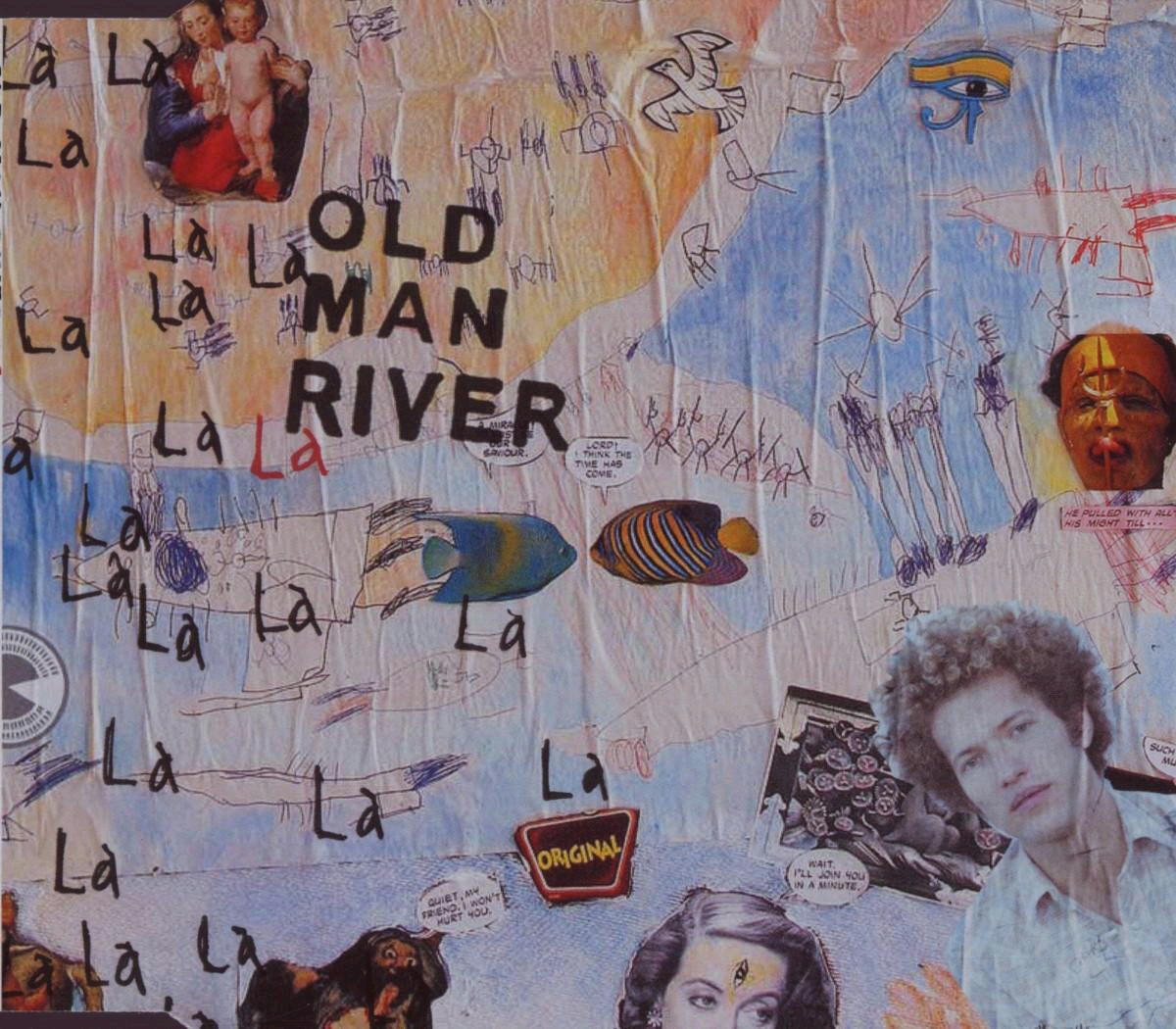 Old Man River – La