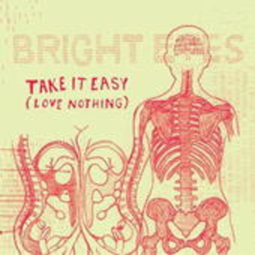 Bright Eyes – Take It Easy