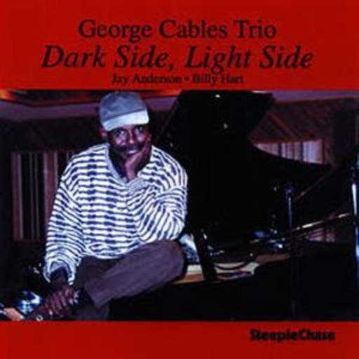 George Cables Trio – Dark Side, Light Side