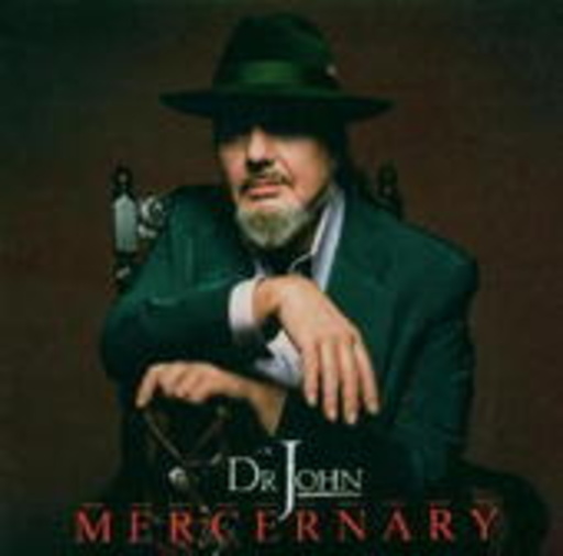 Dr. John – Mercernary