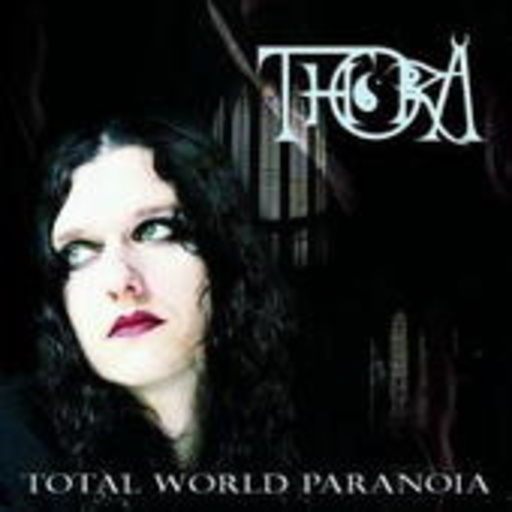 Thora – Total World Paranoia