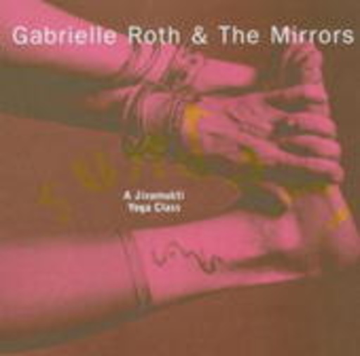 Gabrielle Roth & The Mirrors – Sundari (A Jivamukti Yoga Class)
