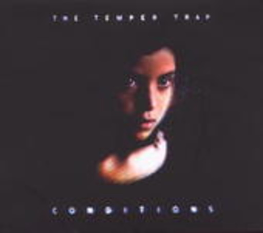 The Temper Trap – Conditions