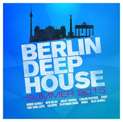 Berlin Deep House – Summer 2015