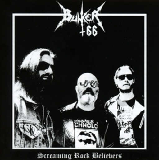 Bunker 66 – Screaming Rock Believers