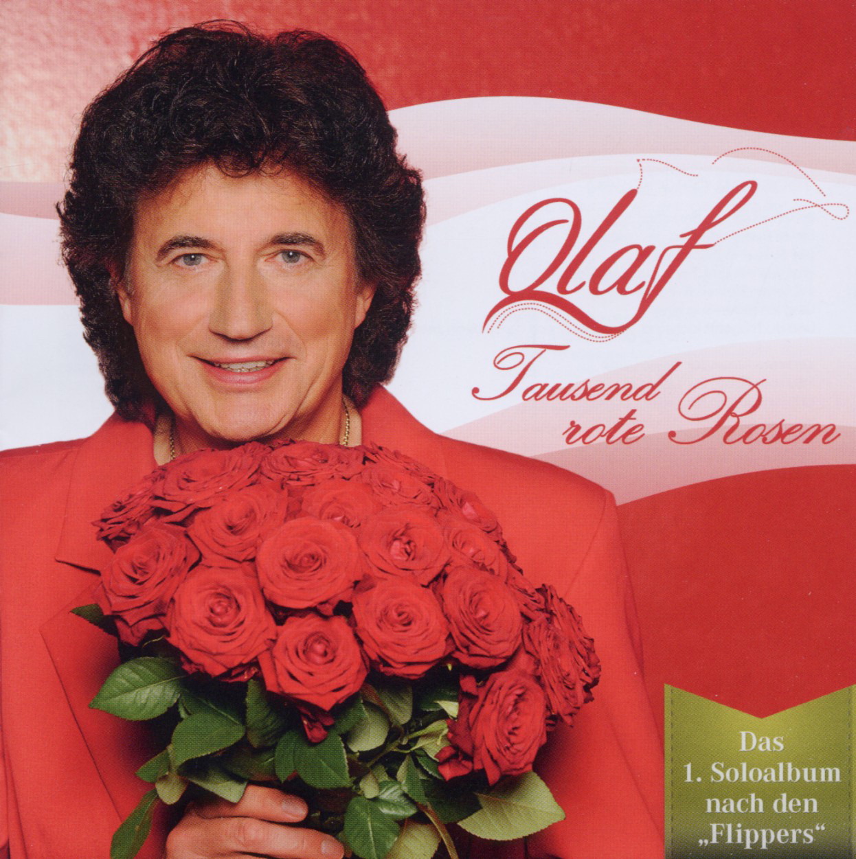 Olaf – Tausend rote Rosen
