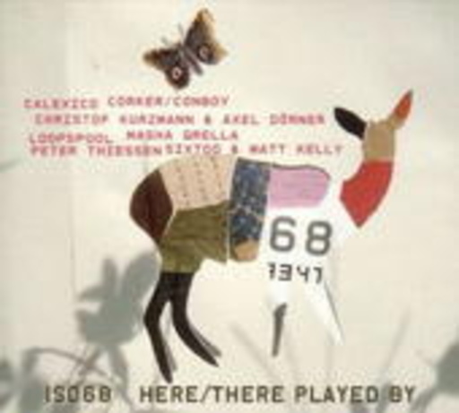 ISO 68 – Here/There Played By...
