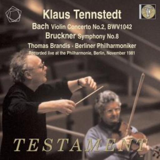 Klaus Tennstedt/Berliner Philharmoniker/Thomas Brandis – Violin Concerto No. 2/Symphony No. 8