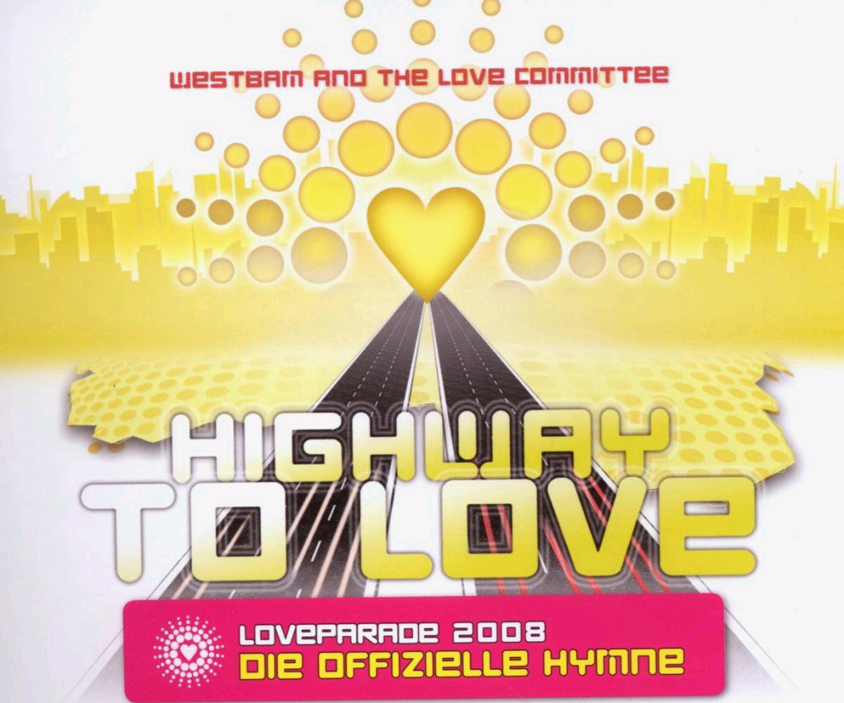 WestBam And The Love Committee – Highway To Love