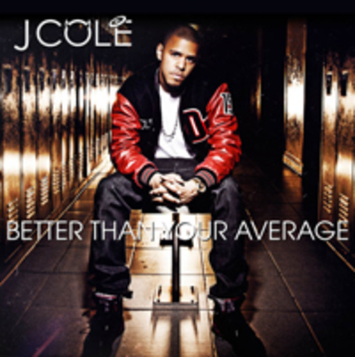 J Cole – Better Than Your Average