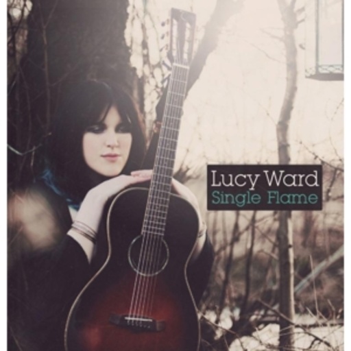 Lucy Ward – Single Flame