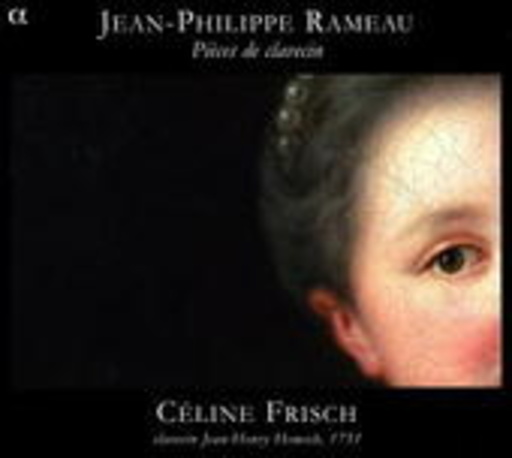 Celine Frisch – Pièces De Clavecin