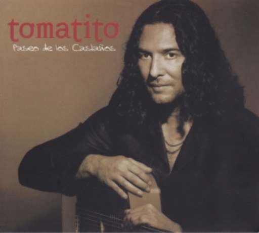 Tomatito – Paseo De Los Castanos