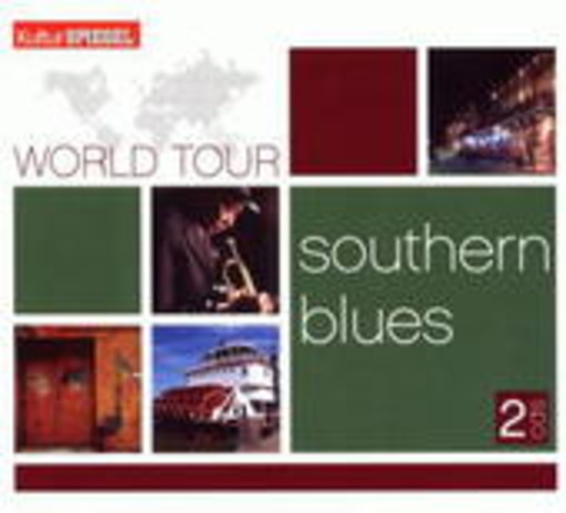 Diverse – Kultur Spiegel World Tour - Southern Blues