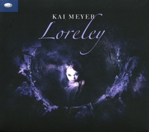 Kai Meyer – Loreley