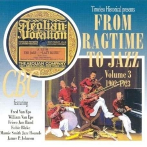 Diverse – From Ragtime To Jazz Vol. 3 1902-1923