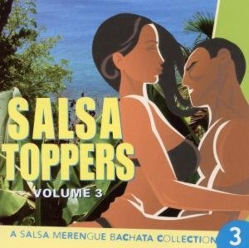 Salsa Toppers Vol. 3