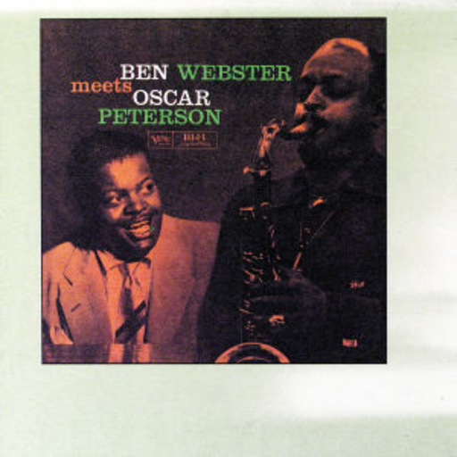 Ben Webster – Ben Webster Meets Oscar Peterson