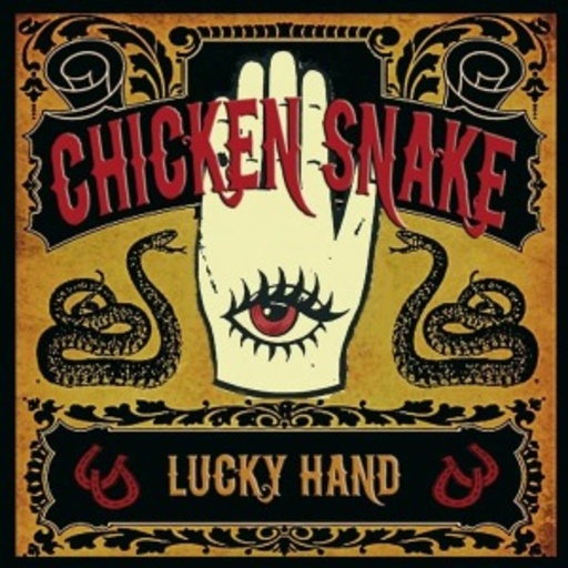 Chicken Snake – Lucky Hand