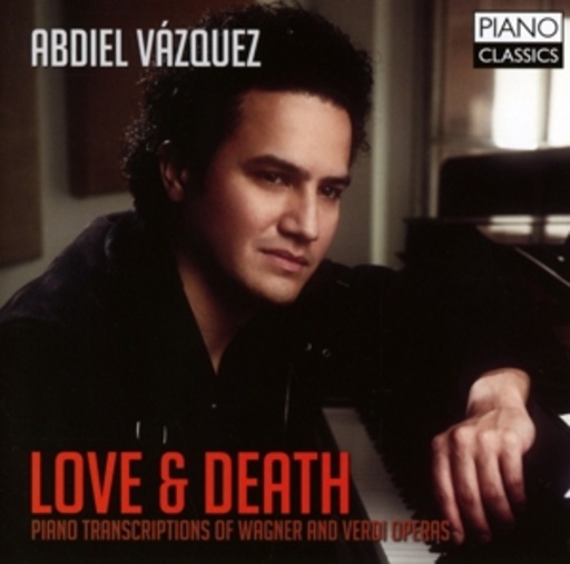 Abdiel Vázquez – Love & Death - Piano Transcriptions