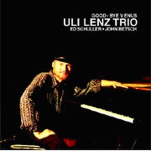 Uli Lenz Trio – Bye Venus