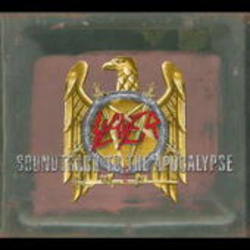Slayer – Soundtrack To The Apocalypse