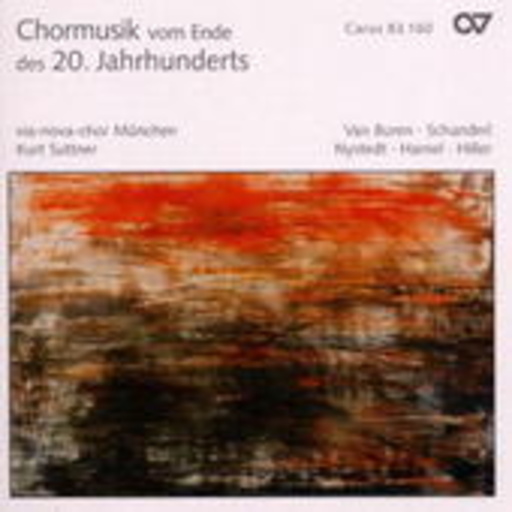 Kurt Sutter/Viva-Nova Chor München – Chormusik vom Ende des 20. Jahrhunderts