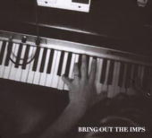 Imps – Bring Out The Imps