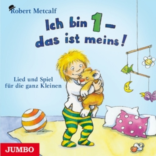 Robert Metcalf – Ich bin 1 - das ist meins!
