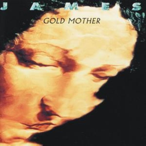 James – Gold Mother (Digitally Remastered incl. Bonus-Tracks)