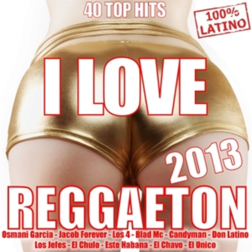 Diverse – I Love Reggaeton 2013