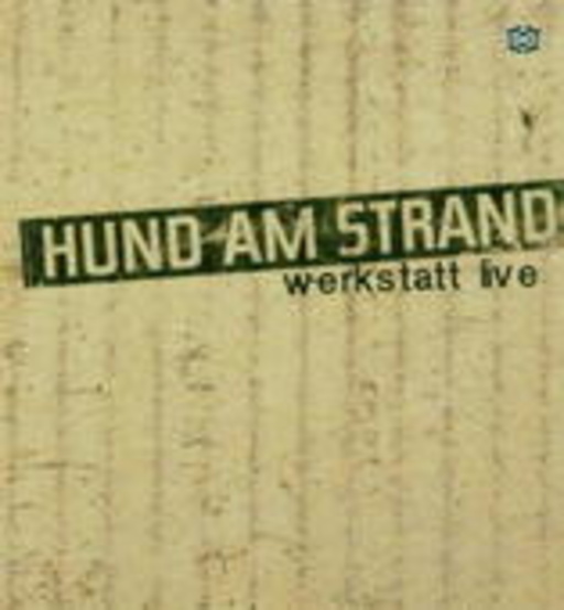 Hund am Strand – Werkstatt Live EP